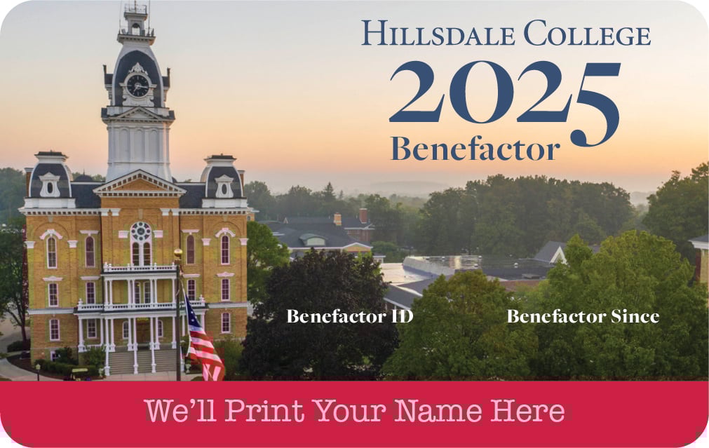 Your Hillsdale College Benefactor Card