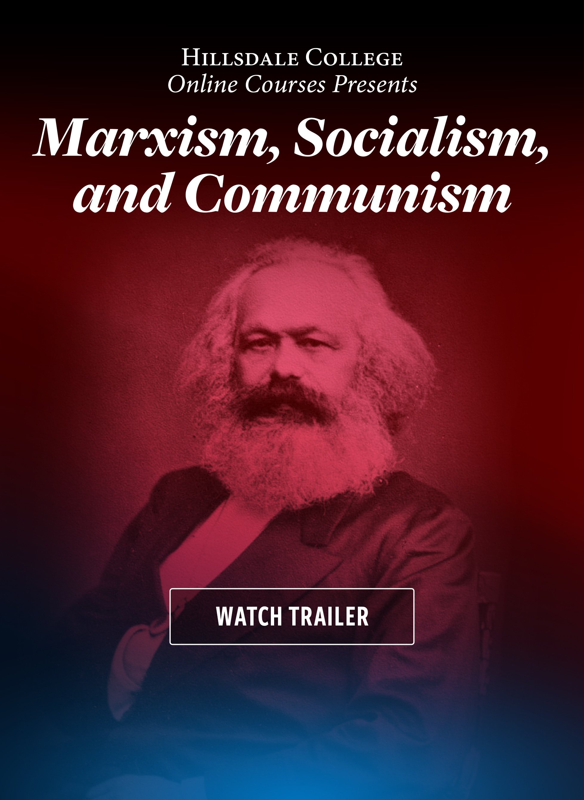 Marxism, Socialism, and Communism